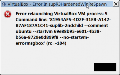 2014-09-11 20_48_45-VirtualBox - Error In supR3HardenedWinReSpawn.png